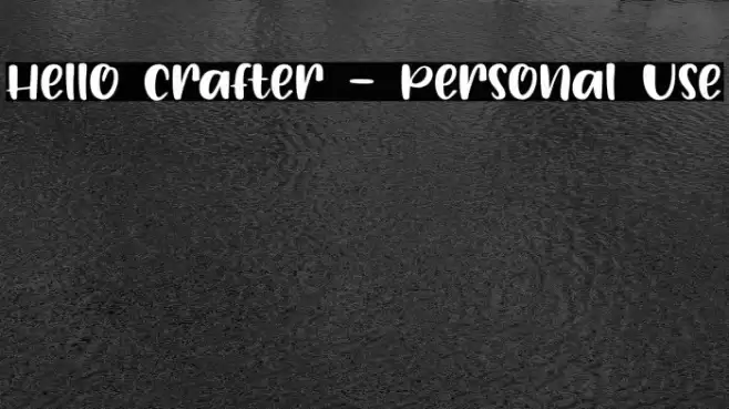 Hello Crafter - Personal Use Schriftart examples