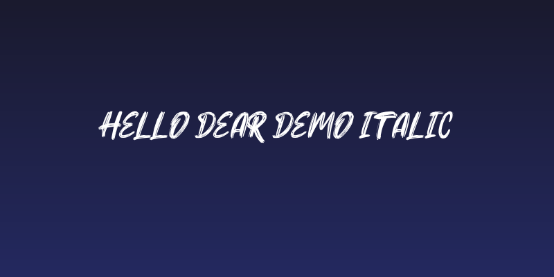 Hello Dear Demo Italic Social Header