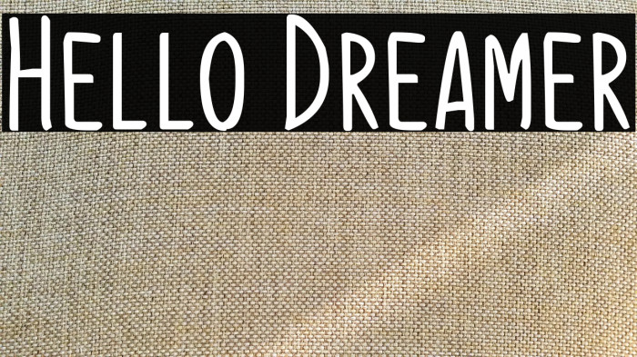 Hello Dreamer Example 1