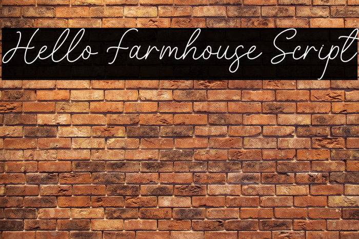 Hello Farmhouse Script Example 2