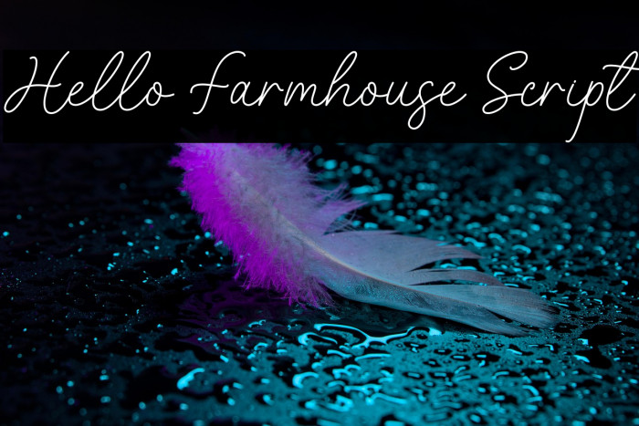 Hello Farmhouse Script Example 3
