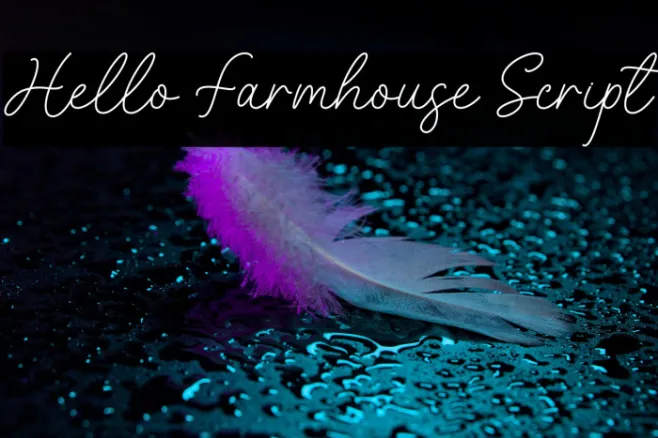 Hello Farmhouse Script Example 3