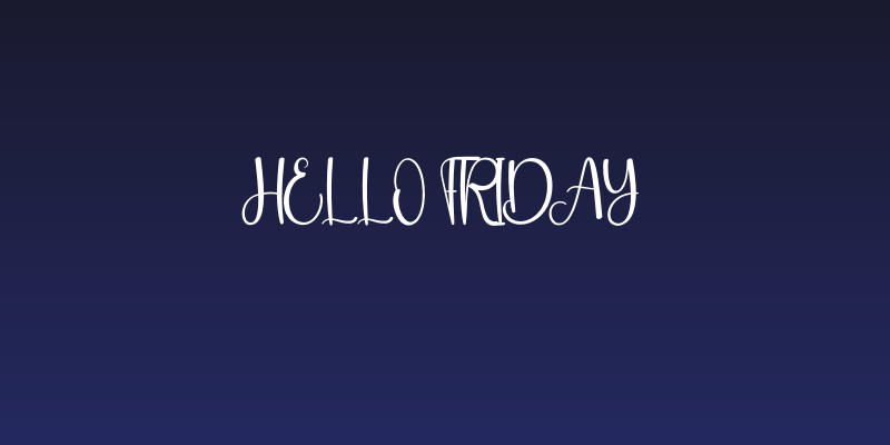 Hello Friday Social Header