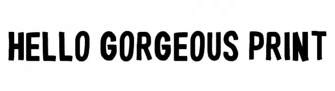 Hello Gorgeous Print Font