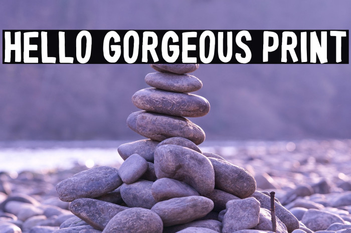 Hello Gorgeous Print Example 3