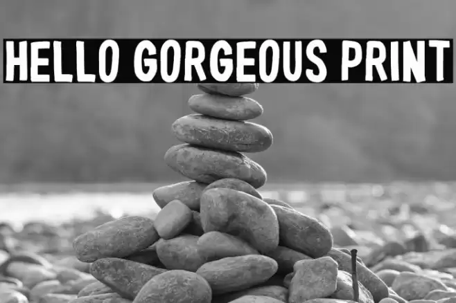 Hello Gorgeous Print Font examples