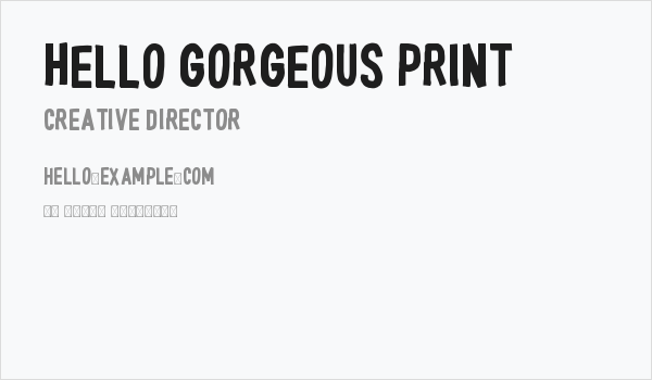 Hello Gorgeous Print Business Card