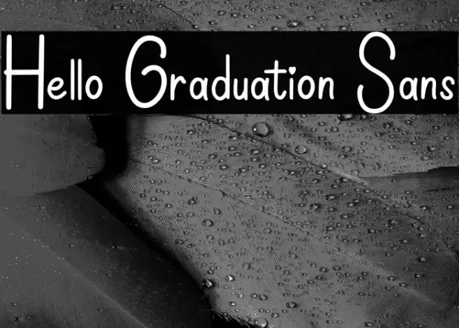 Hello Graduation Sans Font examples