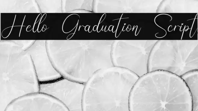 Hello Graduation Script Font examples
