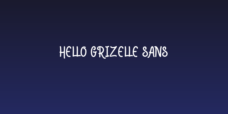 Hello Grizelle sans Social Header