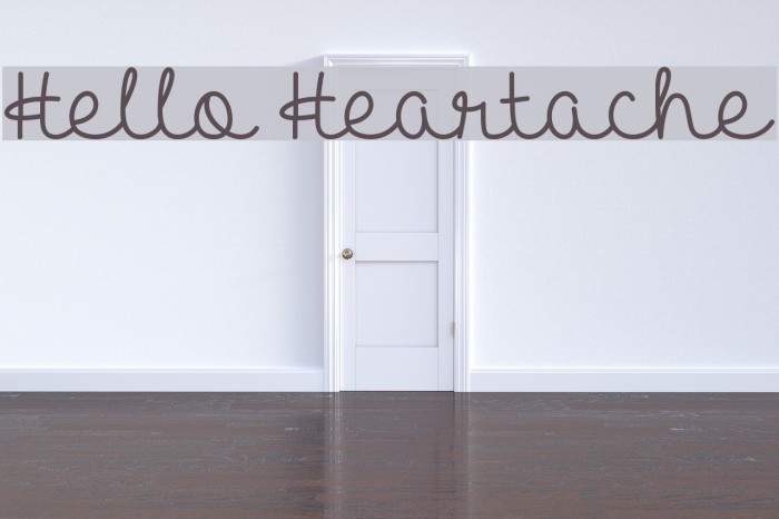 Hello Heartache Font examples
