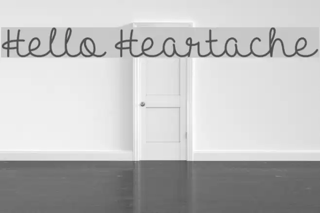 Hello Heartache Font examples
