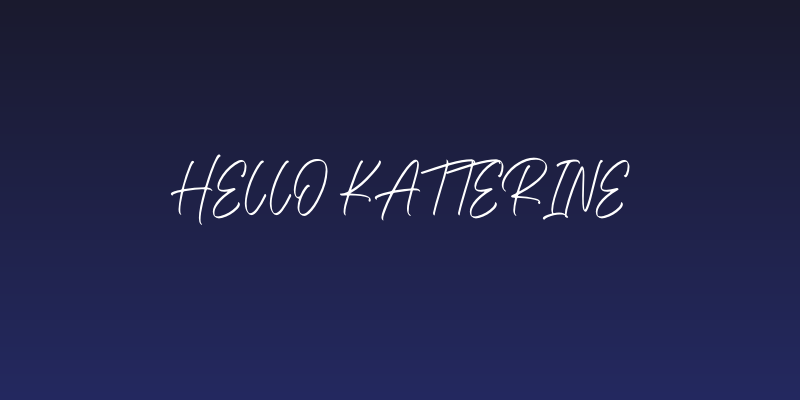 Hello Katterine Social Header