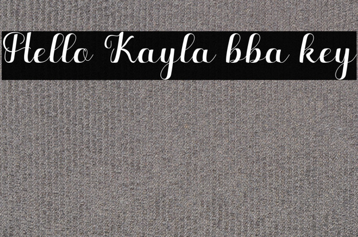 Hello Kayla bba key Example 3