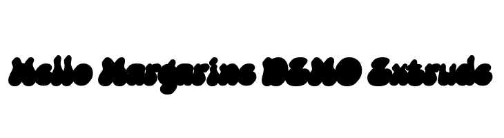 Hello Margarine DEMO Extrude Schriftart