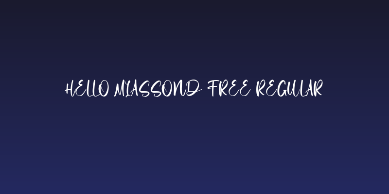 Hello Miassond Free Regular Social Header