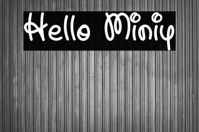 Hello Miniy Font examples