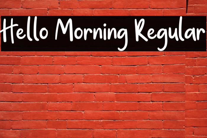Hello Morning Regular Example 1