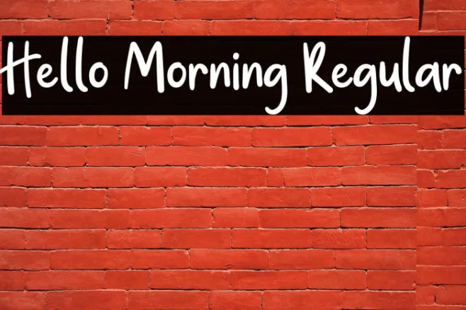 Hello Morning Regular Example 1