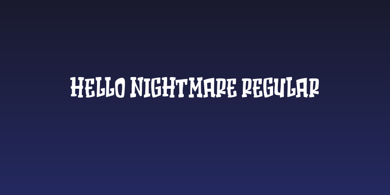 Hello Nightmare Regular Social Header