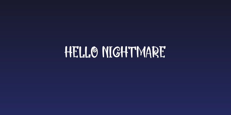 Hello Nightmare Social Header