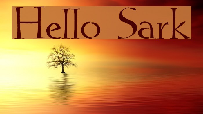 Hello Sark Font examples