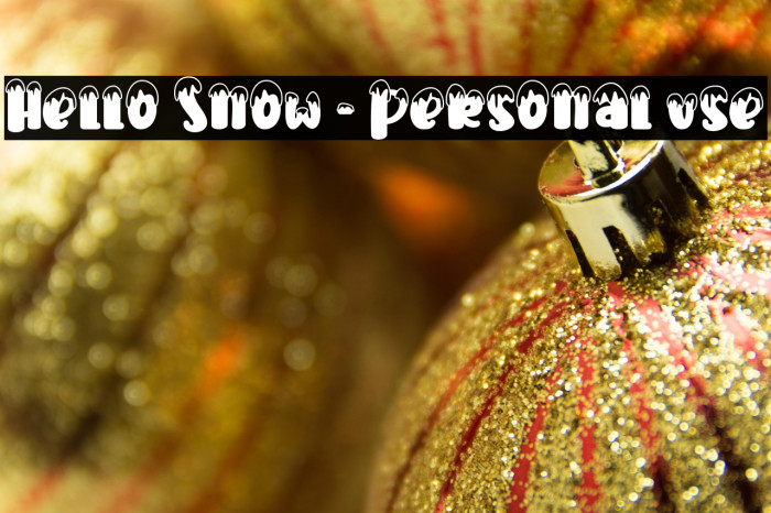 Hello Snow - Personal use Example 1