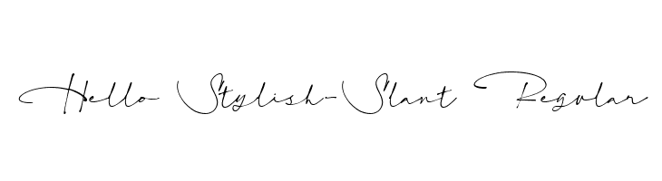 Hello Stylish-Slant Regular  les polices de caractères gratuit tlcharger
