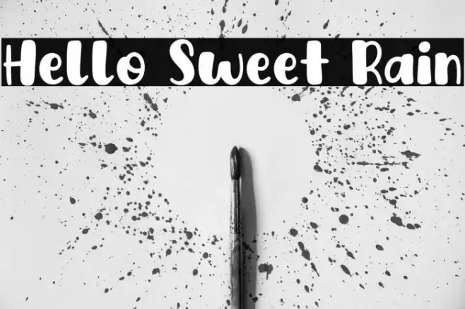 Hello Sweet Rain Fuentes examples