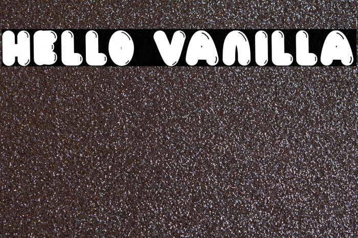 Hello Vanilla Font examples