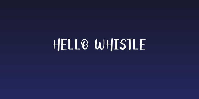 Hello Whistle Social Header