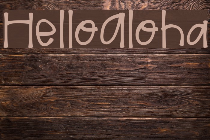 HelloAloha Font examples