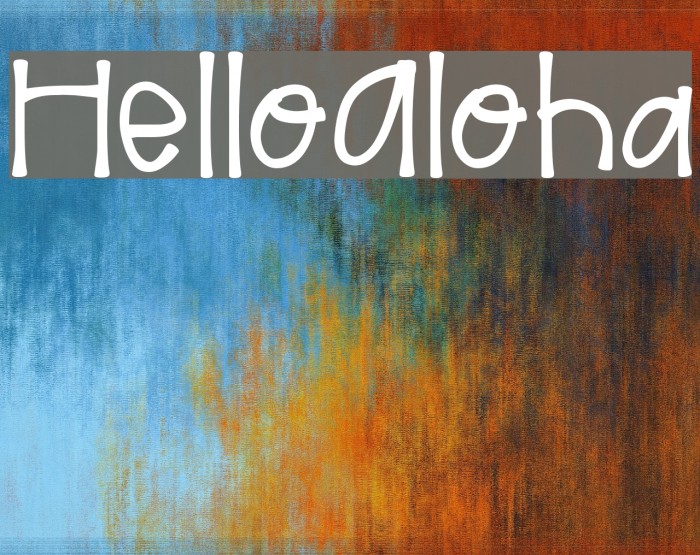 HelloAloha Font examples