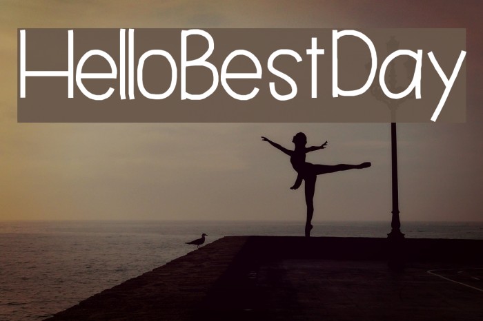HelloBestDay Font examples
