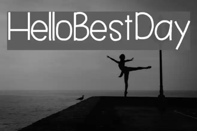 HelloBestDay Font examples