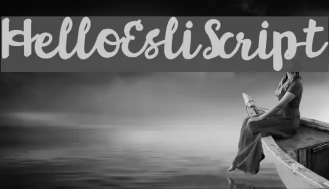 HelloEsliScript Font examples