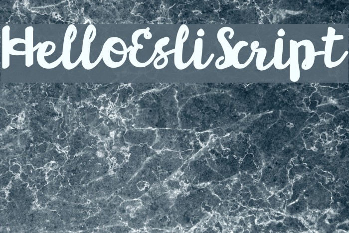 HelloEsliScript Font examples