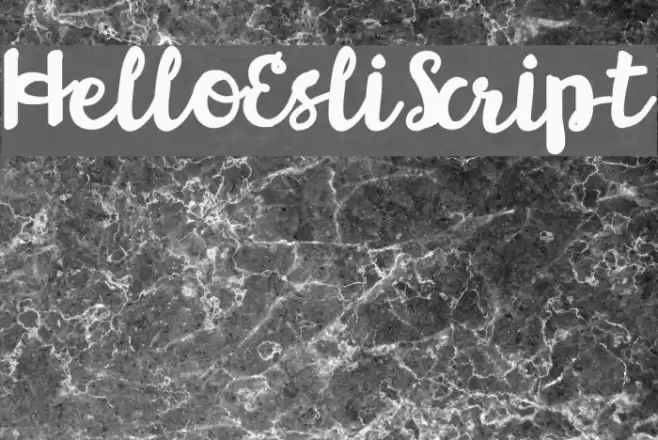 HelloEsliScript Font examples