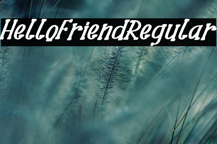 HelloFriendRegular Example 1