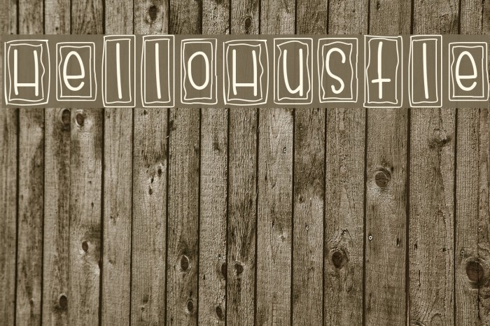 HelloHustle Font examples