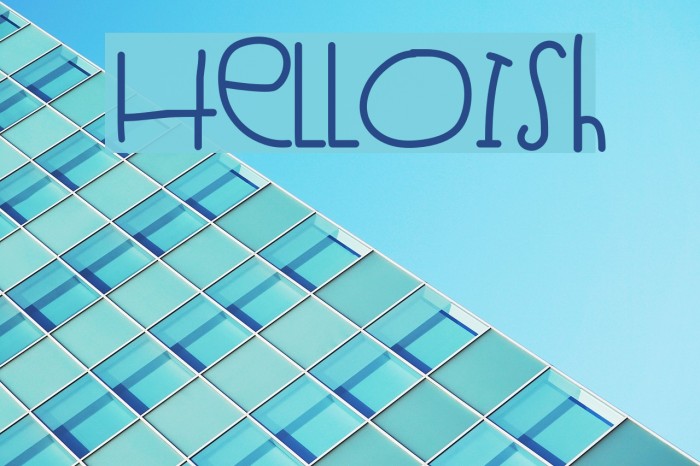 HelloIsh Font examples