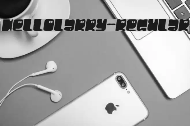 HelloLarry-Regular Font examples