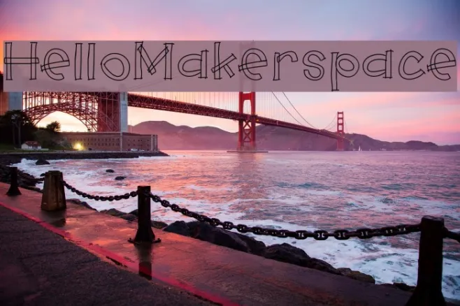 HelloMakerspace Example 1