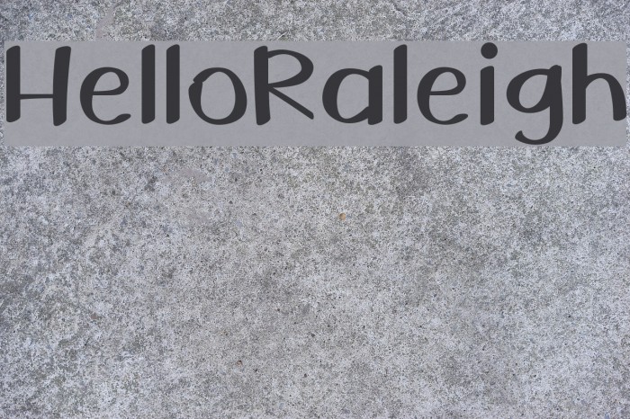 HelloRaleigh Font examples