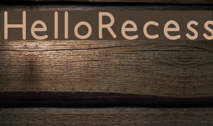 HelloRecess Font examples