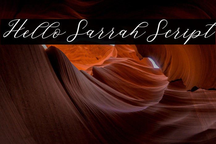 HelloSarrahScript Font examples