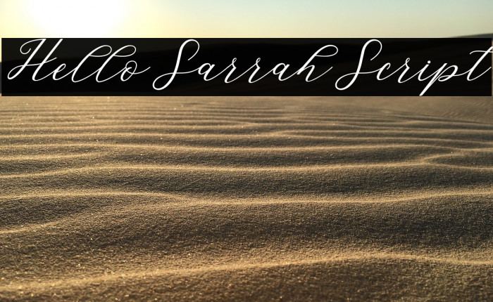 HelloSarrahScript Font examples
