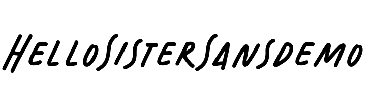 HelloSisterSansdemo  font caratteri gratis