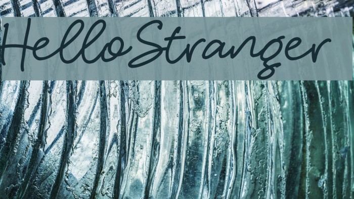 HelloStranger Font examples