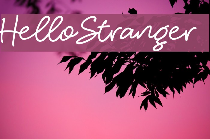 HelloStranger Font examples